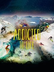 Addicted to Life