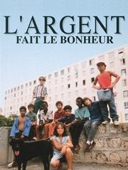 L'argent fait le bonheur
