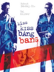 Kiss Kiss Bang Bang