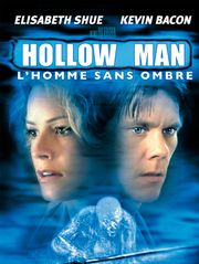 Hollow Man : l'homme sans ombre