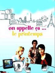 On appelle ça... le printemps
