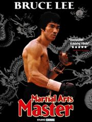 Bruce Lee : Martial Arts Master