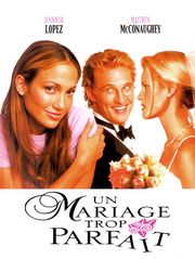Un mariage trop parfait