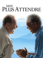 Sans plus attendre