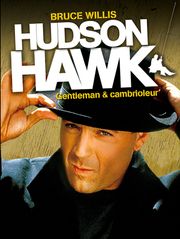Hudson Hawk, gentleman et cambrioleur