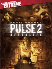 Pulse 2 : Afterlife