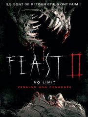 Feast II : No Limit