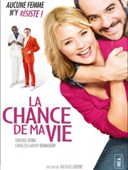 La chance de ma vie