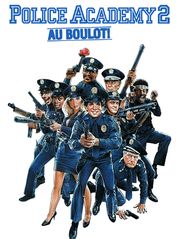 Police Academy 2 : au boulot !