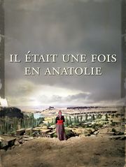 Il était une fois en Anatolie