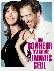 Un bonheur n'arrive jamais seul