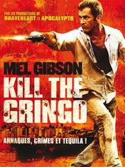 Kill the Gringo