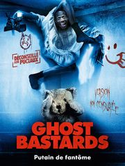 Ghost Bastards, putain de fantômes