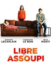 Libre et assoupi