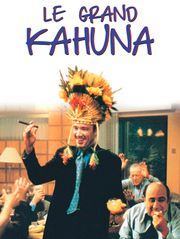 Le grand Kahuna