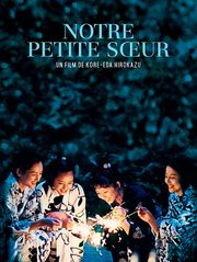 Notre petite soeur