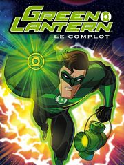 Green Lantern : le complot
