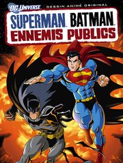 Superman / Batman : ennemis publics