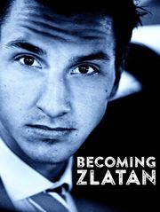 Becoming Zlatan