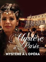 Mystère à l'opéra