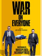 War on Everyone : au-dessus des lois