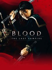 Blood : The Last Vampire
