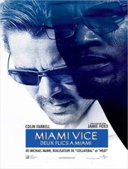 Miami Vice, deux flics à Miami