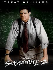 The Substitute 2 : la vengeance
