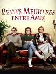 Petits meurtres entre amis