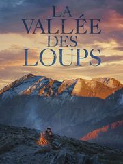 La vallée des loups