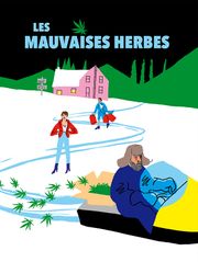 Les mauvaises herbes