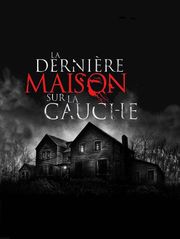 La dernière maison sur la gauche