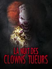 La Nuit des Clowns tueurs