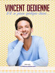 Vincent Dedienne : s'il se passe quelque chose