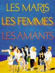 Les maris, les femmes, les amants