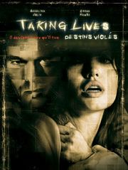 Taking Lives, destins violés