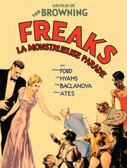 Freaks, la monstrueuse parade