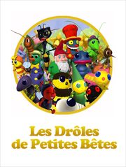 Drôles de petites bêtes