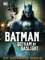 Batman : Gotham by Gaslight