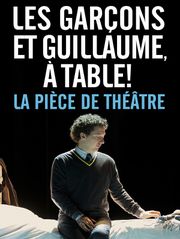 Les garçons et Guillaume, à table !