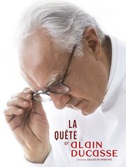 La quête d'Alain Ducasse
