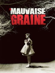 La mauvaise graine