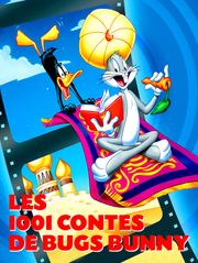 Les mille et un contes de Bugs Bunny