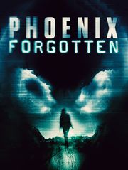 Phoenix Forgotten