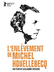 L'enlèvement de Michel Houellebecq
