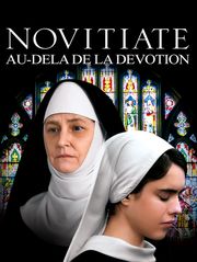 Novitiate : Au-delà de la dévotion