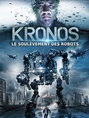 Kronos, le soulèvement des robots