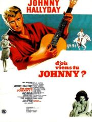 D'où viens-tu Johnny ?