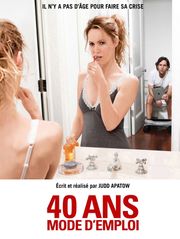 40 ans, mode d'emploi