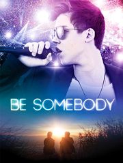 Be Somebody